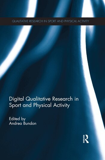 Andrea Bundon - Digital Qualitative Research in Sport and Physical Activity, Häftad