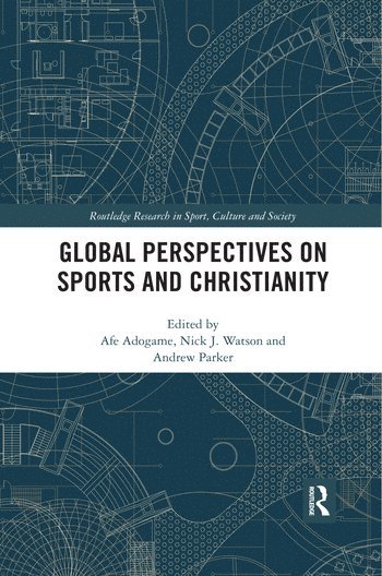 bokomslag Global Perspectives on Sports and Christianity