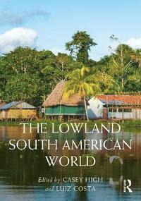 bokomslag The Lowland South America World