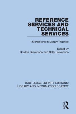 Reference Services and Technical Services 1