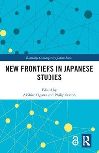 bokomslag New Frontiers in Japanese Studies