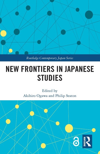 Akihiro Ogawa, Philip Seaton - New Frontiers in Japanese Studies, Inbunden