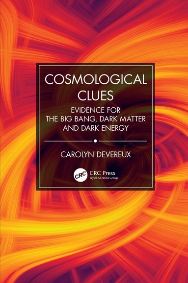 Carolyn Devereux - Cosmological Clues, Inbunden