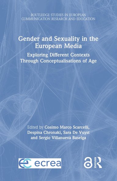 Cosimo Marco Scarcelli, Despina Chronaki, Sara De Vuyst, Sergio Villanueva Baselga - Gender and Sexuality in the European Media, Inbunden