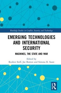 bokomslag Emerging Technologies and International Security