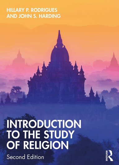 Hillary P. Rodrigues, John S. Harding - Introduction to the Study of Religion, Häftad