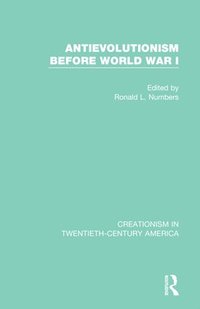 bokomslag Antievolutionism Before World War I