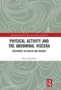 bokomslag Physical Activity and the Abdominal Viscera