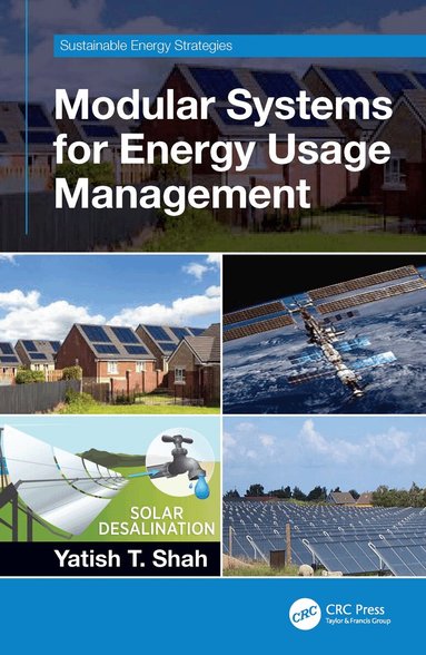 Yatish T. Shah - Modular Systems for Energy Usage Management, Inbunden