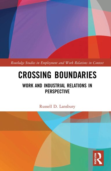 Russell D. Lansbury - Crossing Boundaries, Inbunden