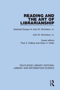 bokomslag Reading and the Art of Librarianship