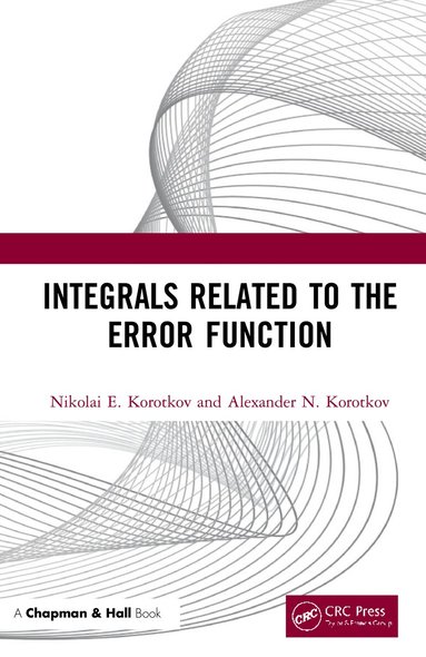 bokomslag Integrals Related to the Error Function