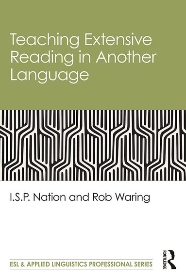 I.S.P. Nation, Rob Waring - Teaching Extensive Reading in Another Language, Häftad
