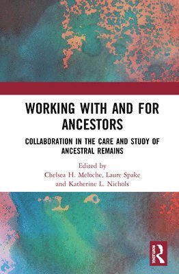 bokomslag Working with and for Ancestors