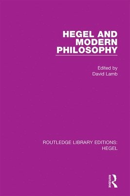 Hegel and Modern Philosophy 1