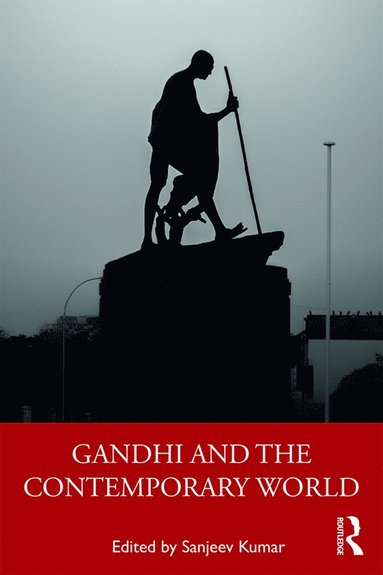 bokomslag Gandhi and the Contemporary World