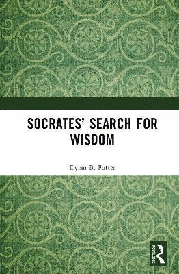 bokomslag Socrates' Search for Wisdom
