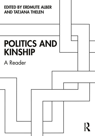 Erdmute Alber, Tatjana Thelen - Politics and Kinship, Häftad