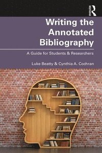 bokomslag Writing the Annotated Bibliography