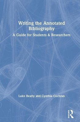 Writing the Annotated Bibliography 1