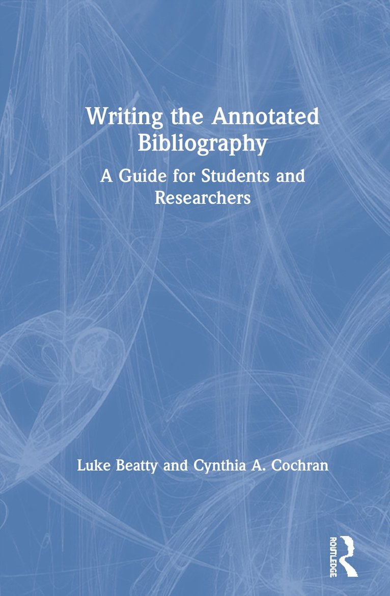 Writing the Annotated Bibliography 1