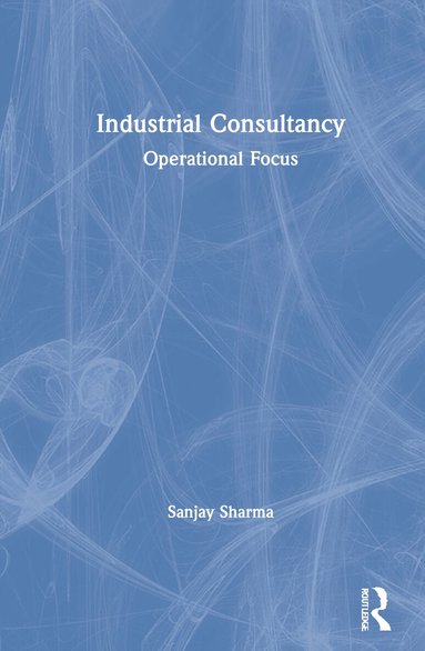 Sanjay Sharma - Industrial Consultancy, Inbunden