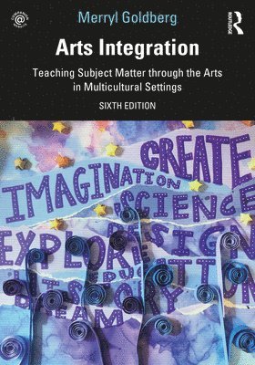 Merryl Goldberg, USA) Goldberg, Merryl (California State University San Marcos - Arts Integration, Häftad