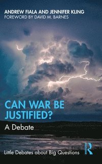 bokomslag Can War Be Justified?