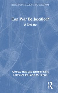 bokomslag Can War Be Justified?