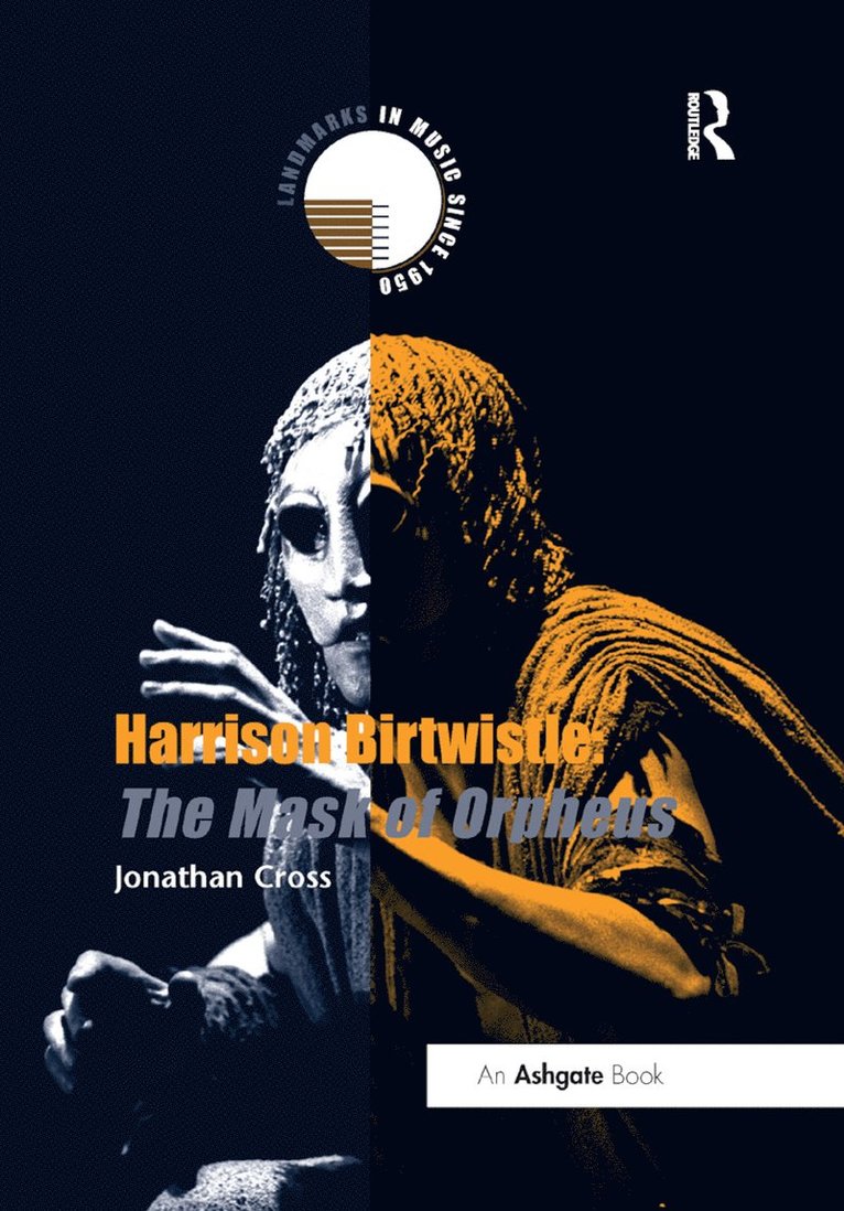 Jonathan Cross - Harrison Birtwistle: The Mask of Orpheus, Häftad