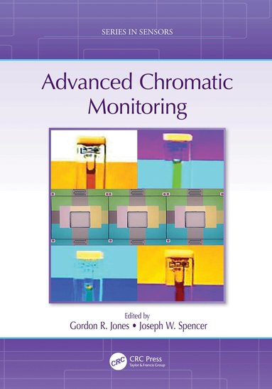 Gordon R. Jones, Joseph W. Spencer - Advanced Chromatic Monitoring, Inbunden