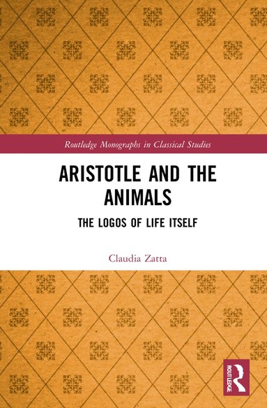 Claudia Zatta - Aristotle and the Animals, Inbunden
