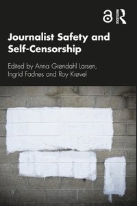 bokomslag Journalist Safety and Self-Censorship
