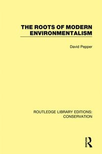 bokomslag The Roots of Modern Environmentalism