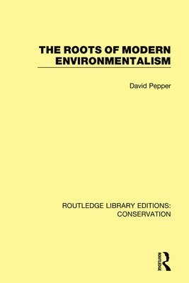 The Roots of Modern Environmentalism 1