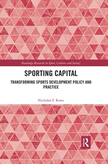 Nicholas F. Rowe - Sporting Capital, Häftad