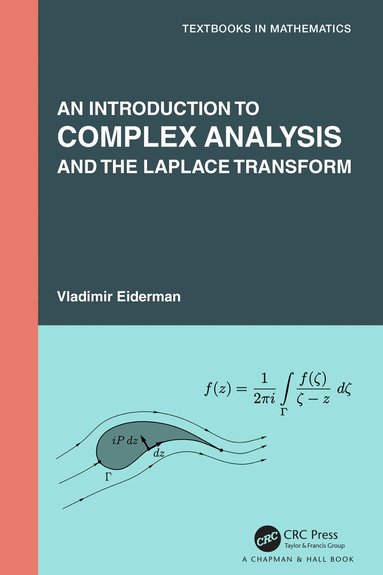 Vladimir Eiderman - Introduction to Complex Analysis and the Laplace Transform, Inbunden