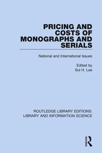 bokomslag Pricing and Costs of Monographs and Serials