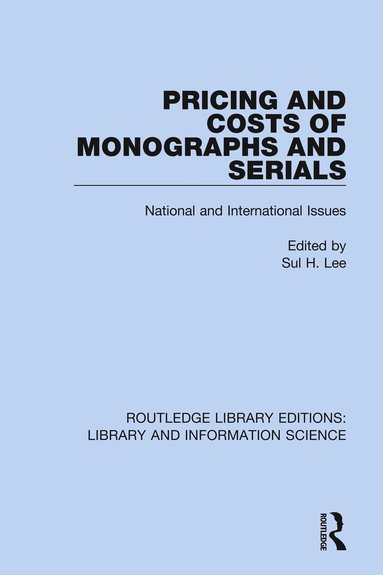 bokomslag Pricing and Costs of Monographs and Serials