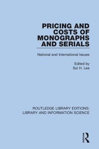 bokomslag Pricing and Costs of Monographs and Serials