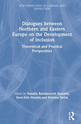 bokomslag Dialogues between Northern and Eastern Europe on the Development of Inclusion