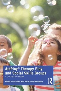 bokomslag AutPlay Therapy Play and Social Skills Groups