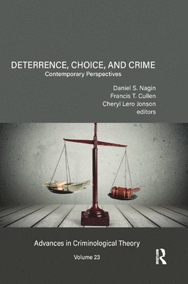 Deterrence, Choice, and Crime, Volume 23 1