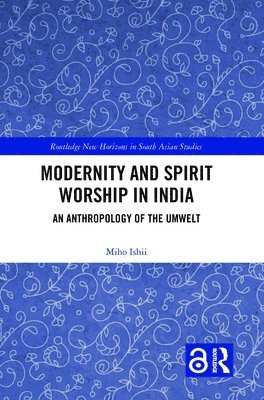Modernity and Spirit Worship in India