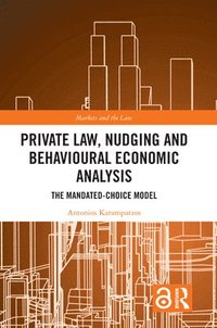bokomslag Private Law, Nudging and Behavioural Economic Analysis