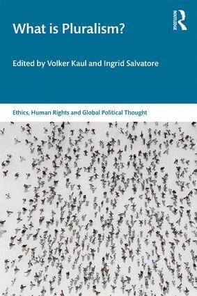 Volker Kaul, Ingrid Salvatore - What is Pluralism?, Häftad