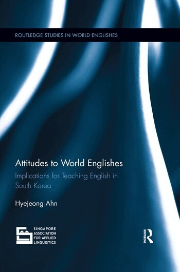 Hyejeong Ahn - Attitudes to World Englishes, Häftad