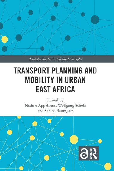 bokomslag Transport Planning and Mobility in Urban East Africa