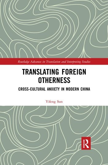 Yifeng Sun - Translating Foreign Otherness, Häftad