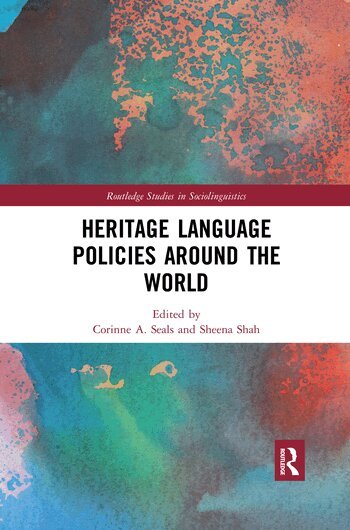 Corinne A. Seals, Sheena Shah - Heritage Language Policies around the World, Häftad